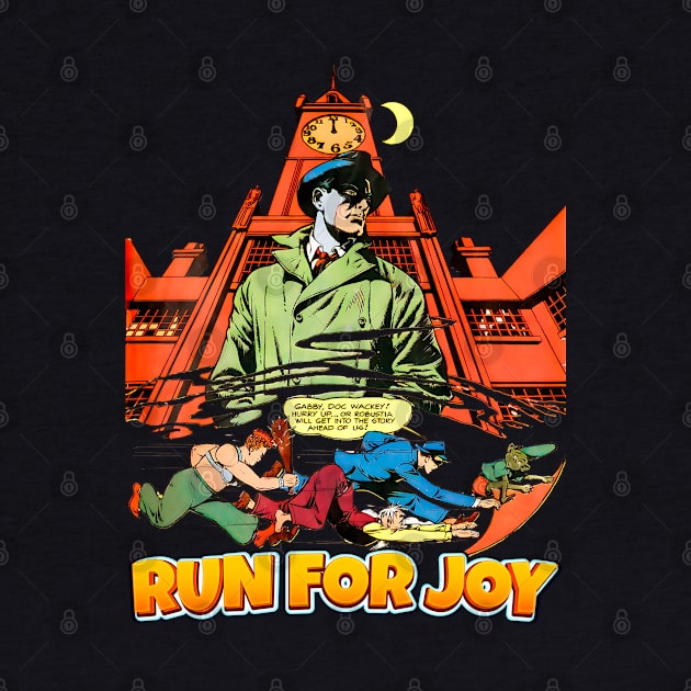 Run For Joy Midnight Comic Style vs Bullets Balow Retro Vintage Comic by REVISTANGO